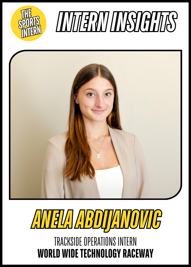 Anela Abdijanovic, Trackside Operations Intern – World Wide Technology Raceway
