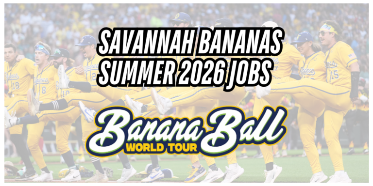 Savannah Bananas Summer 2026 Jobs: How to Work Banana Ball Games Without an Internship