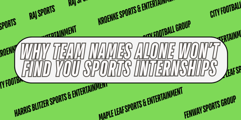 Why Team Names Alone Won’t Find You Sports Internships