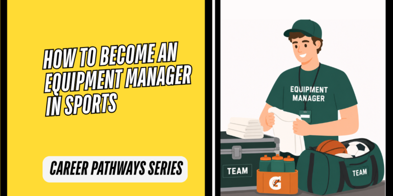 How to Become an Equipment Manager in Sports: Career Guide