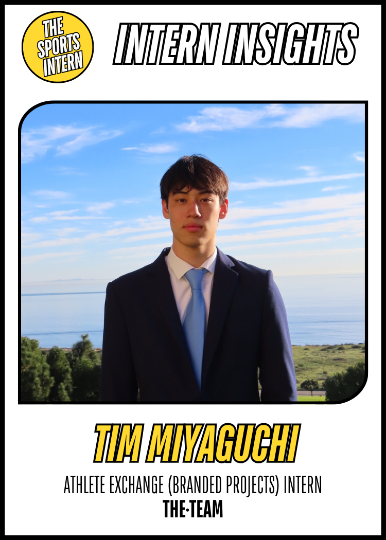 Tim Miyaguchi – Athlete Exchange (Branded Projects) Intern, THE·TEAM