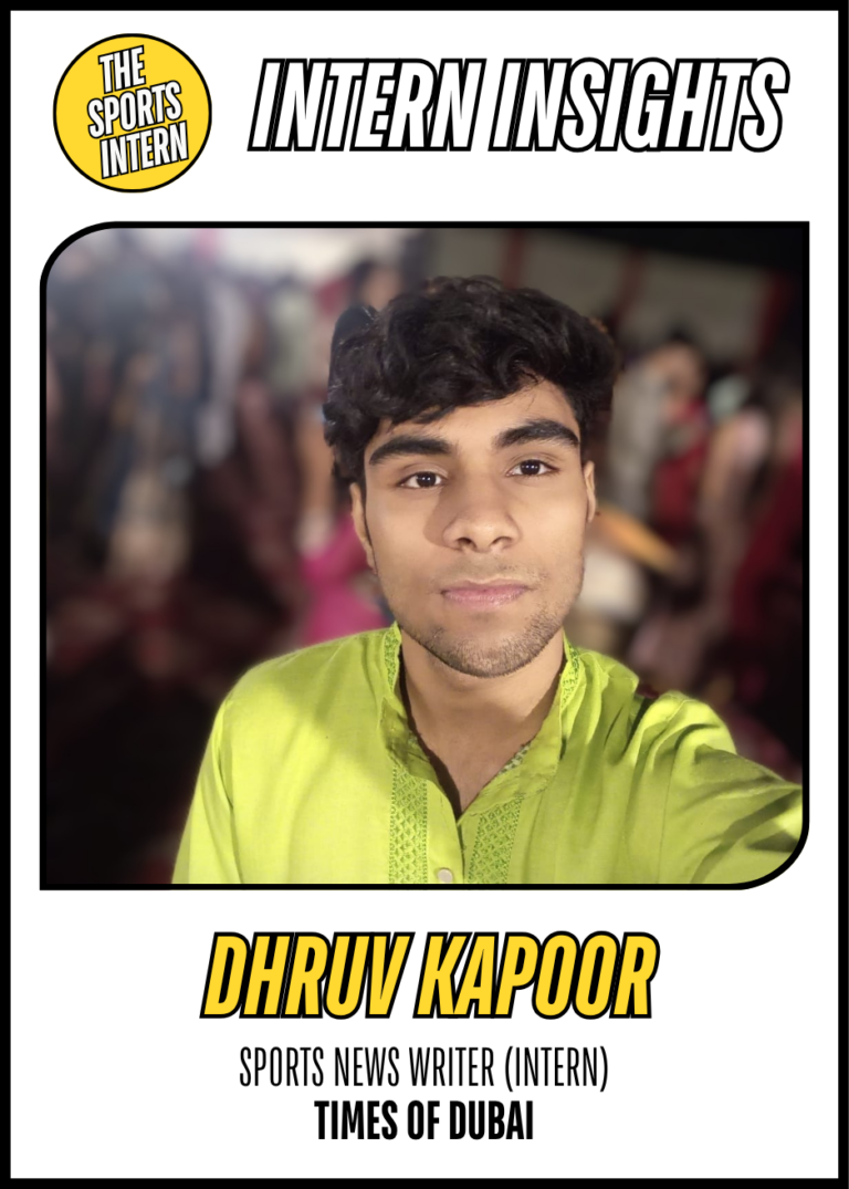 Dhruv Kapoor – Sports News Writer Intern, Times of Dubai