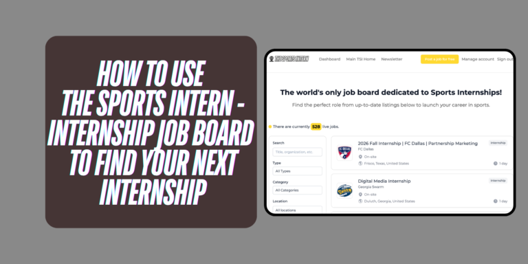 How to Use The Sports Intern – Internship Job Board to Find Your Next Internship